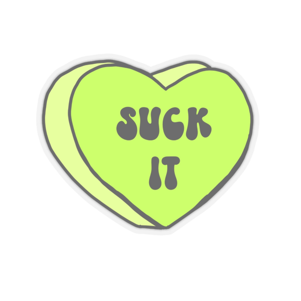 Passive Aggressive Candy Heart: Suck It Kiss-Cut Sticker